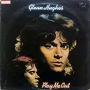 LP - Glenn Hughes - Play Me Out