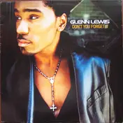 Glenn Lewis - Don'T You Forget It
