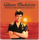 7inch Vinyl Single - Glenn Medeiros - Nothing's Gonna Change My Love For You