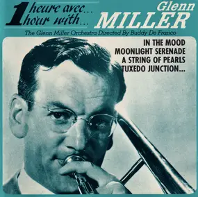 Glenn Miller - 1 Heure Avec Hour Glenn Miller