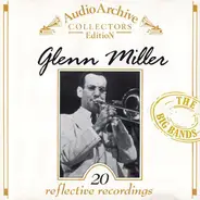 Glenn Miller - 20 Reflective Recordings