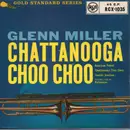 7inch Vinyl Single - Glenn Miller - Chattanooga Choo Choo