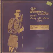 Glenn Miller amd the Army Air Force Band - Golden Serenade