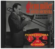 Glenn Miller and his Orchester - Vol. 1 Pennsylvania 6-5000