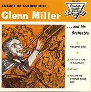 7inch Vinyl Single - Glenn Miller And His Orchestra - Encore Of Golden Hits Volume One - EP