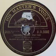 Glenn Miller And His Orchestra - Farewell Blues / Say "Si Si"