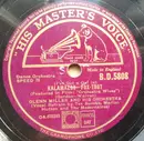 Schellack - Glenn Miller And His Orchestra - Kalamazoo / Serenade In Blue