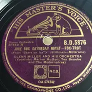 Glenn Miller And His Orchestra - Juke Box Saturday Night / Sleepy Town Train