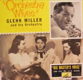 Glenn Miller - Orchestra Wives