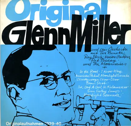 Glenn Miller And His Orchestra - Originalaufnahmen 1939-1940