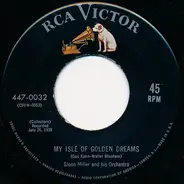 Glenn Miller And His Orchestra - My Isle Of Golden Dreams / Alice Blue Gown