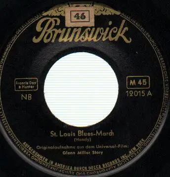 Glenn Miller And His Orchestra - St. Louis Blues-March / American Patrol