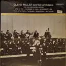 LP - Glenn Miller And His Orchestra - The 1940 Chesterfield Shows June 13, 1040 - November 19, 1940 - November 27, 1940