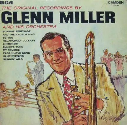 Glenn Miller And His Orchestra - The Original Recordings