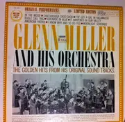 LP - Glenn Miller And His Orchestra - The Golden Hits From His Original Sound Tracks