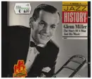 CD - Glenn Miller And His Orchestra - The Story Of A Man And His Music