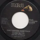 7inch Vinyl Single - Glenn Miller And His Orchestra - Chattanooga Choo-Choo / (I Got A Gal In) Kalamazoo