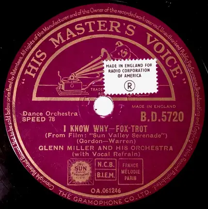 Glenn Miller And His Orchestra - Chattanooga Choo Choo / I Know Why