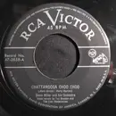 7inch Vinyl Single - Glenn Miller And His Orchestra - Chattanooga Choo Choo - Styrene