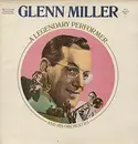 Double LP - Glenn Miller And His Orchestra - A Legendary Performer - Gatefold