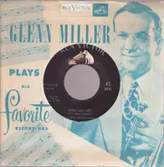 Glenn Miller And His Orchestra - Bugle Call Rag / Runnin' Wild