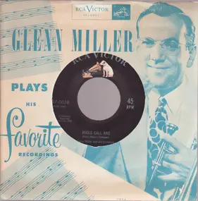 Glenn Miller - Bugle Call Rag / Runnin' Wild