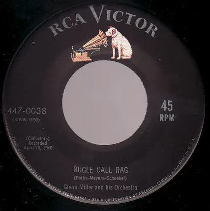 Glenn Miller And His Orchestra - Bugle Call Rag / Runnin' Wild