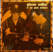 Double LP - Glenn Miller And His Orchestra - Glenn Miller Et Son Grand Orchestre