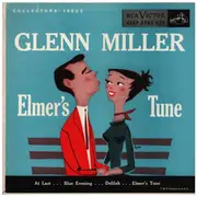 7inch Vinyl Single - Glenn Miller And His Orchestra - Elmer's Tune
