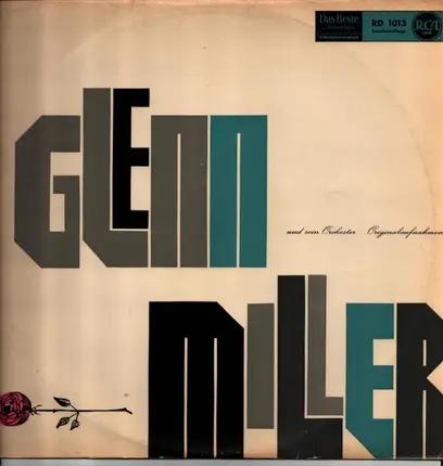 Glenn Miller And His Orchestra - Originalaufnahmen - Glenn Miller Plays Selections From "The Glenn Miller Story" And Other Hits