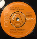 7inch Vinyl Single - Glenn Miller And His Orchestra - Moonlight Serenade