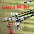 LP - Glenn Miller And His Orchestra - The Nearness Of You - Mono