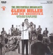 Glenn Miller And His Orchestra - The Chesterfield Broadcasts Volume 2