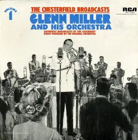 Glenn Miller - The Chesterfield Broadcasts, Volume 1