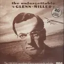 LP - Glenn Miller And His Orchestra - The Unforgettable Glenn Miller
