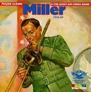 CD - Glenn Miller And The Army Air Force Band - Major Glenn Miller & The Army Air Force Band, 1943-44