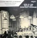LP - Glenn Miller And The Army Air Force Band - On The Continent, April 30. 1945 - May 24, 1945 Swing Shift Programs