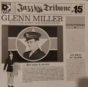 Double LP - Glenn Miller And The Army Air Force Band - Glenn Miller And The Army Air Force Band - Jazz Tribune Nº 15