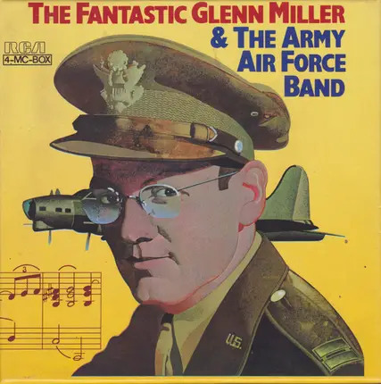 Glenn Miller And The Army Air Force Band - The Fantastic Glenn Miller & The Army Air Force Band