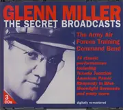 CD-Box - Glenn Miller And The Army Air Force Band - The Secret Broadcasts (The OWI Sessions)