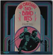 Glenn Miller / Artie Shaw / Lionel Hampton a.o. - The Original Big Band Hits, Vol. 1