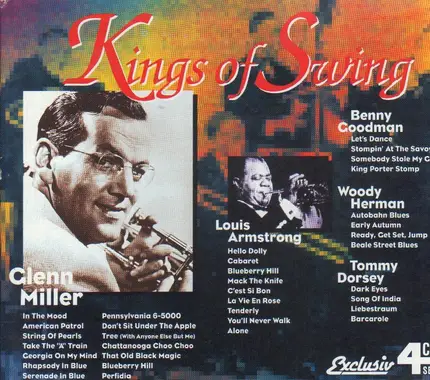 Glenn Miller / Benny Goodman a.o. - Kings Of Swing