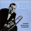LP - Glenn Miller - Glenn Miller's Greatest - Original Soundtrack Recordings