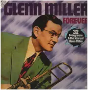 Glenn Miller - Forever