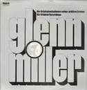 Double LP - Glenn Miller - His Original Recordings / Die Originalaufnahmen seiner grössten Erfolge