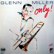 Glenn Miller - Only!