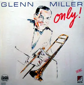Glenn Miller - Only!