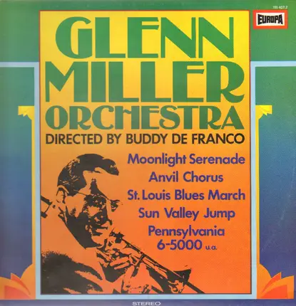 Glenn Miller Orchestra - Directed by Buddy de Franco