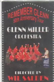 Glenn Miller - Remember Glenn - 50th Anniversary Tour