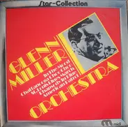 Glenn Miller Orchestra - Star-Collection